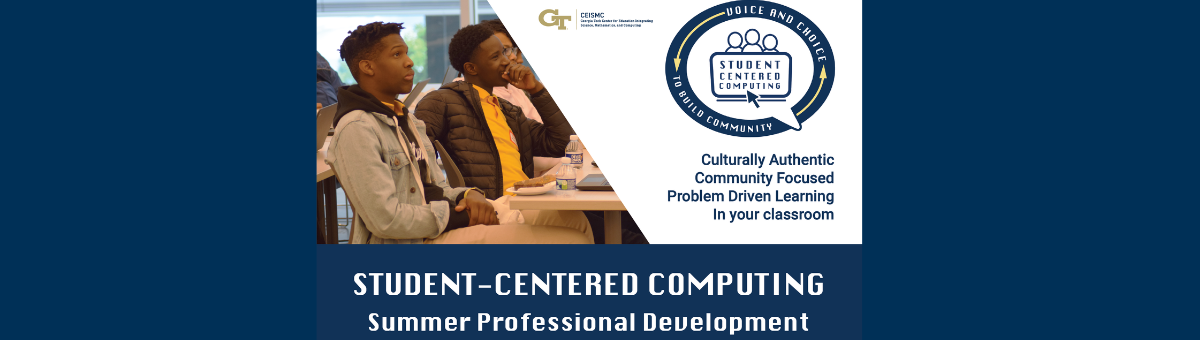 Teacher professional development is offered this summer for Student-Centered Computing.